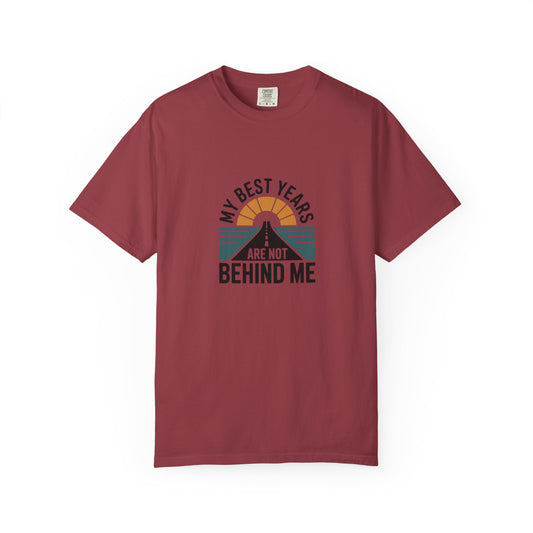 T-Shirt — "My Best Years Are Not Behind Me" Retro Sunset Tee