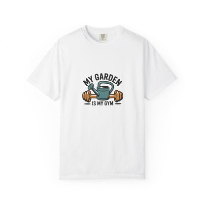 Garden Fitness T-Shirt — “My Garden Is My Gym” Tee