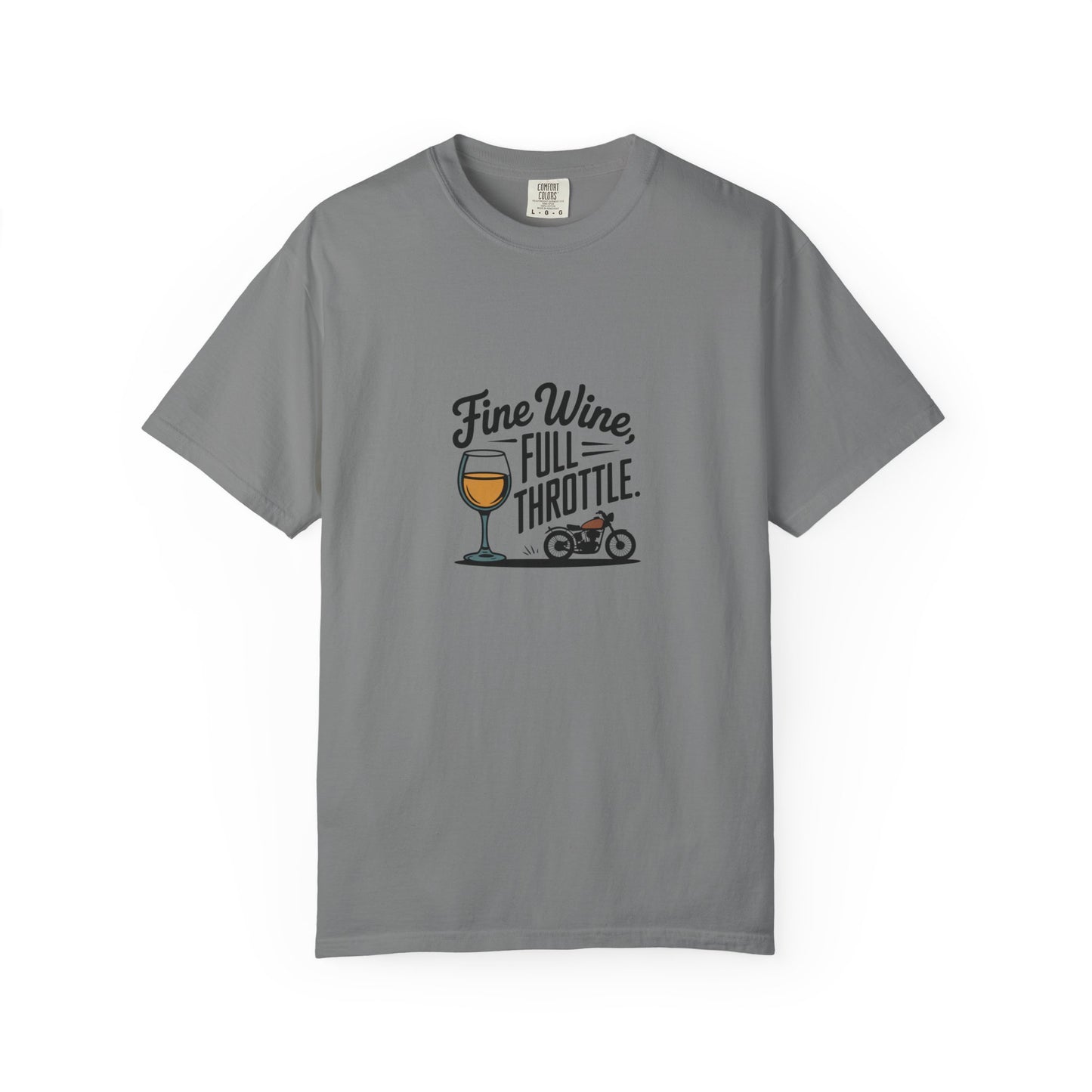 Fine Wine Full Throttle T-Shirt