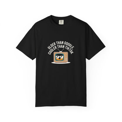 Vintage TV T-Shirt — "Older Than Google, Cooler Than TikTok" Retro Graphic Tee
