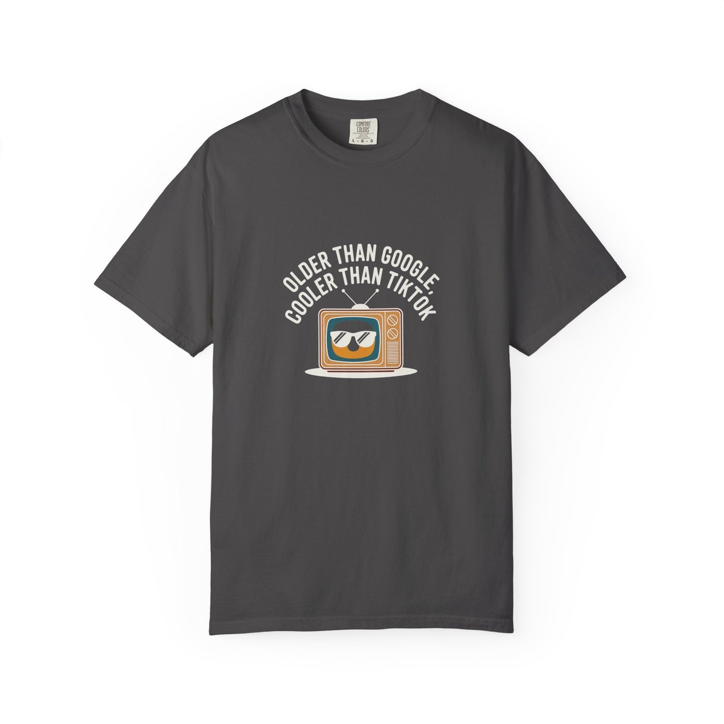 Vintage TV T-Shirt — "Older Than Google, Cooler Than TikTok" Retro Graphic Tee