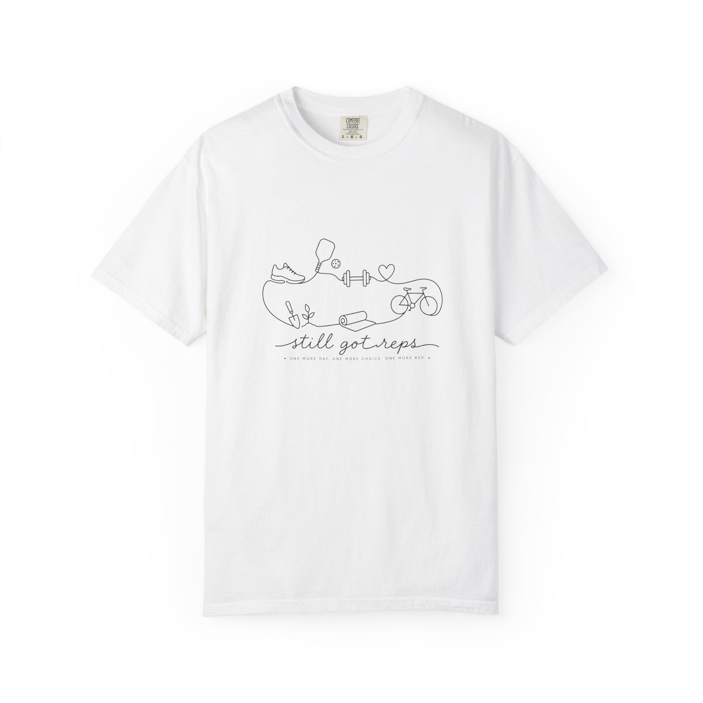 Still Got Reps T-Shirt — Minimal Fitness Line Art Tee