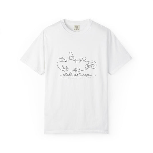 Still Got Reps T-Shirt — Minimal Fitness Line Art Tee