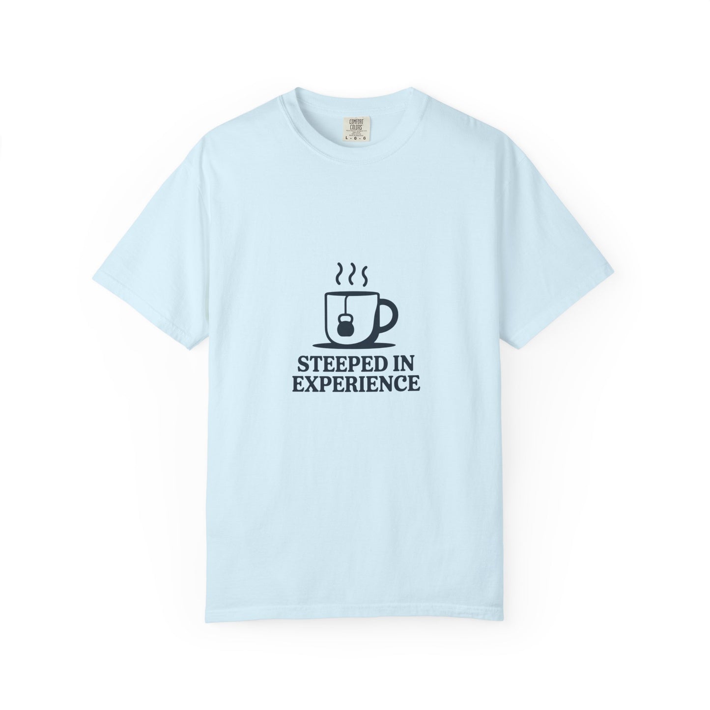 Steeped in Experience Tee