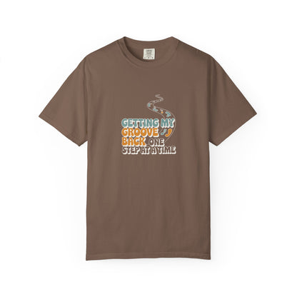 T-Shirt — "Getting My Groove Back One Step at a Time" Retro Dance Graphic