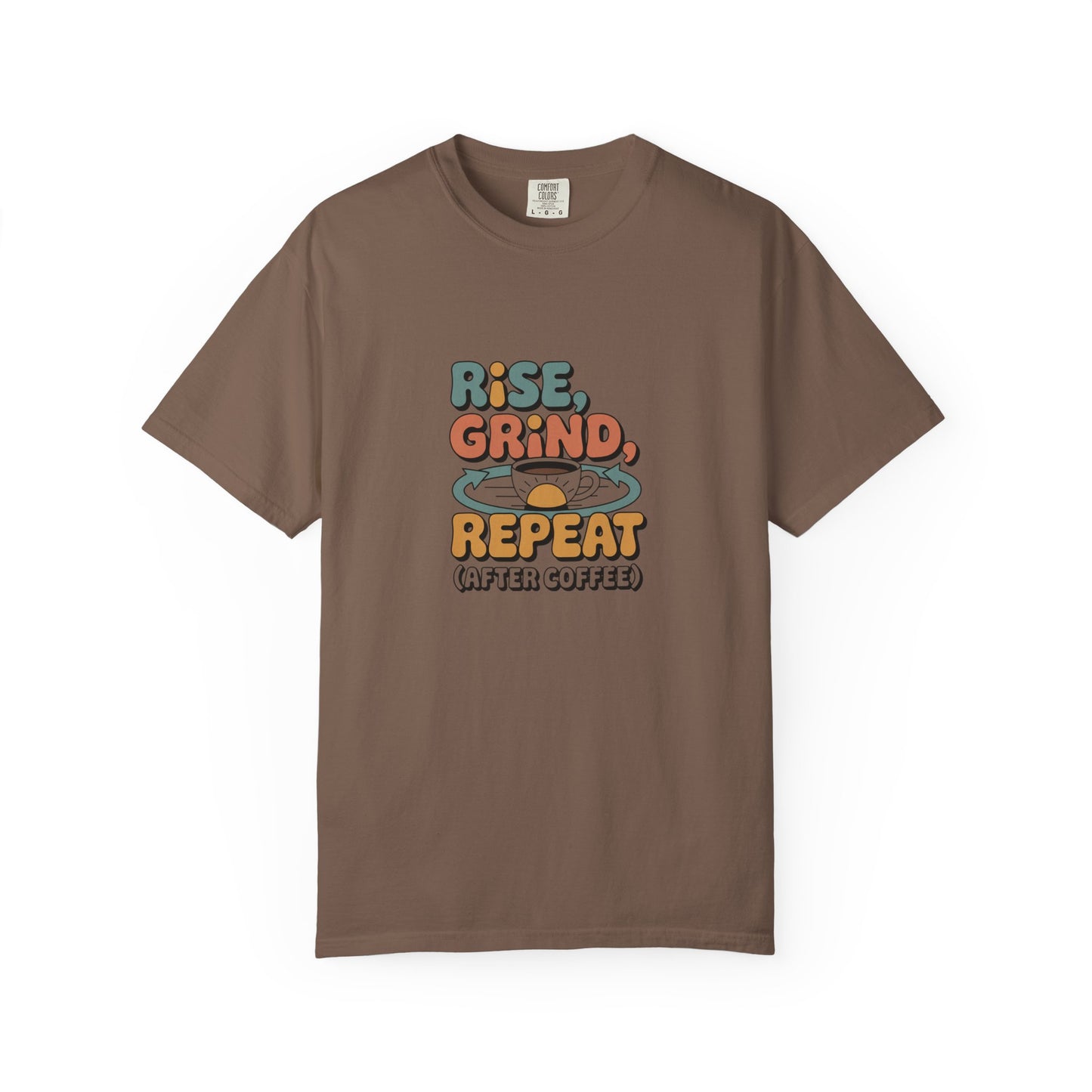 Coffee T‑Shirt — "Rise, Grind, Repeat (After Coffee)" Retro Graphic Tee