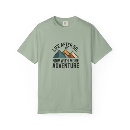 T-Shirt — "Life After 50: Now With More Adventure" Mountain Graphic
