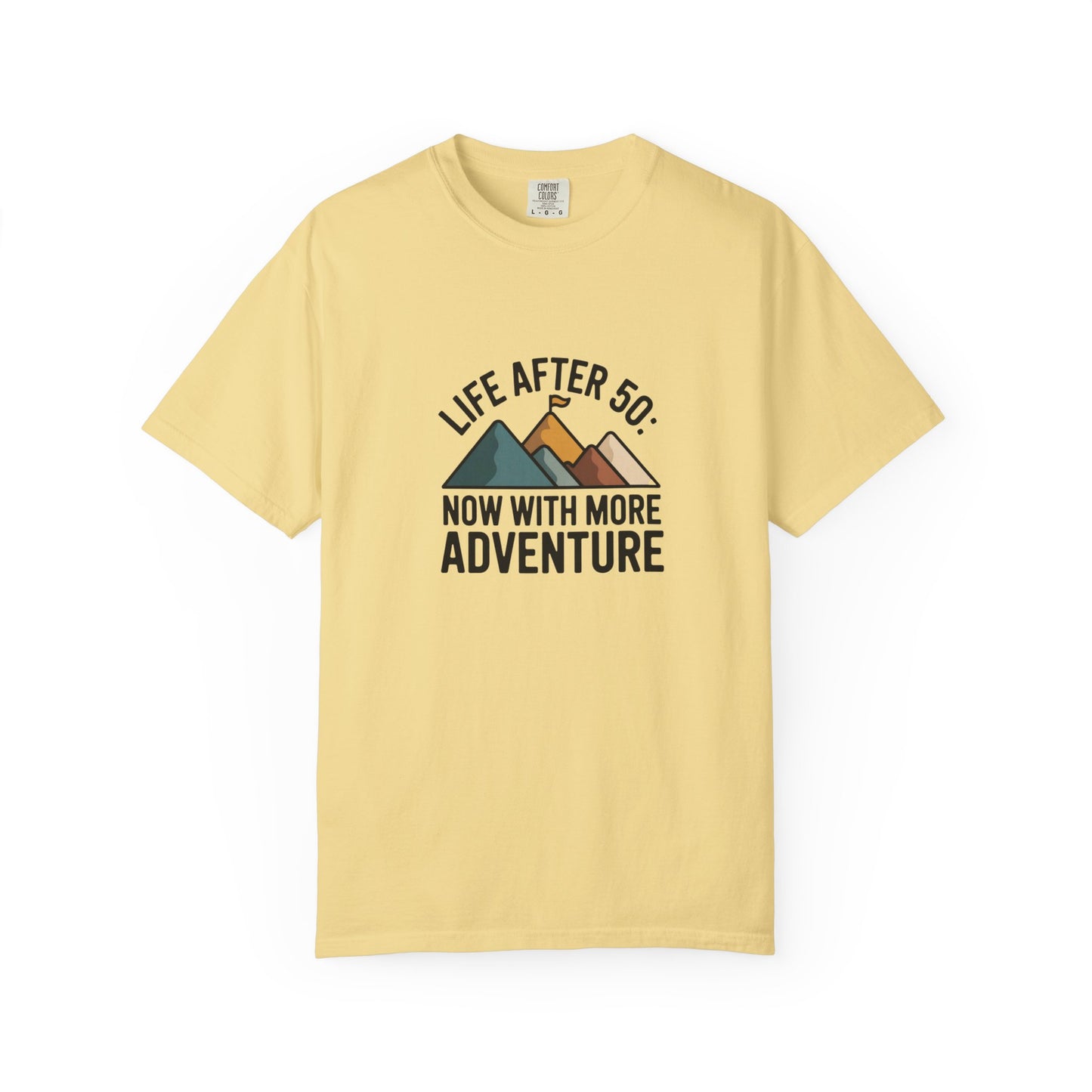 T-Shirt — "Life After 50: Now With More Adventure" Mountain Graphic