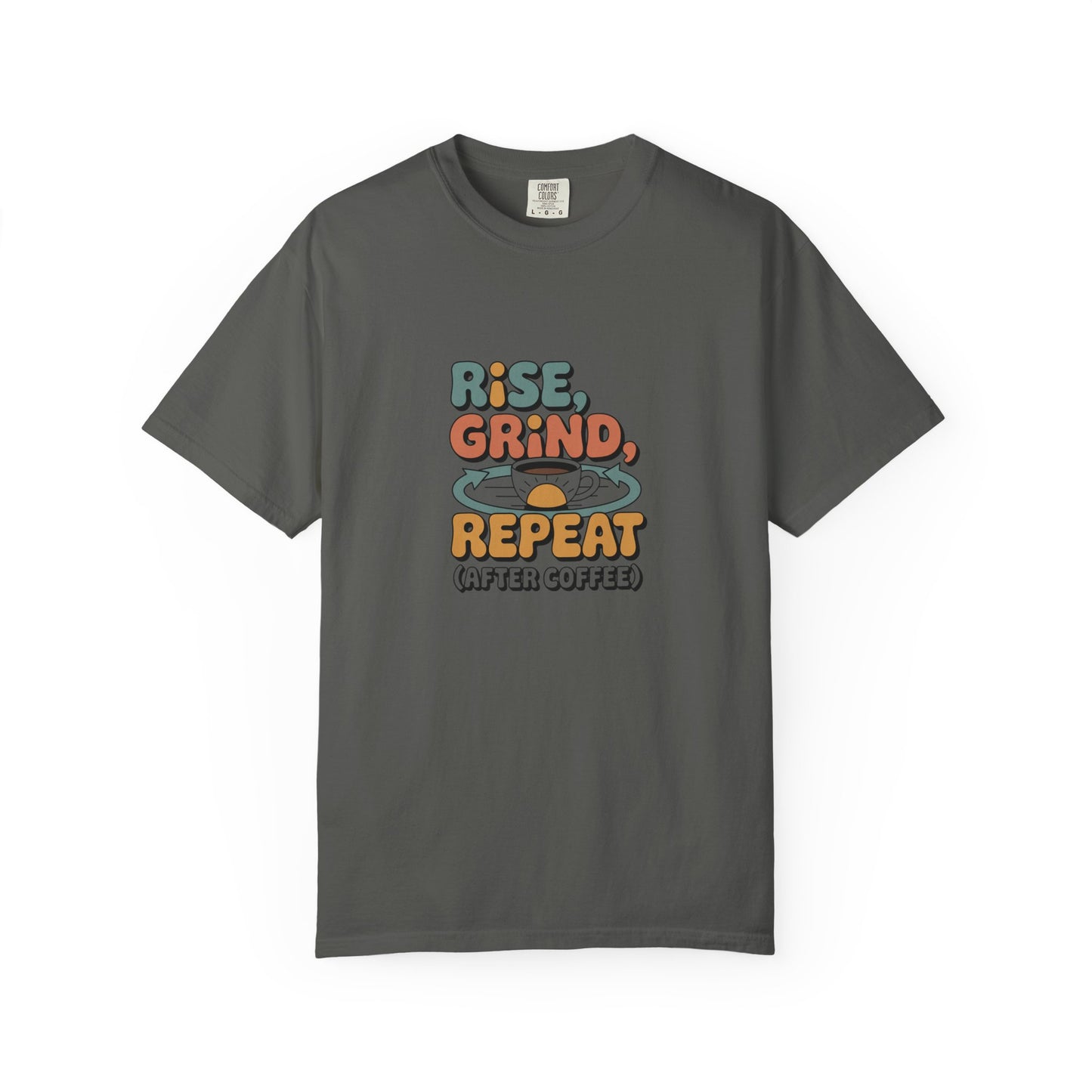 Coffee T‑Shirt — "Rise, Grind, Repeat (After Coffee)" Retro Graphic Tee