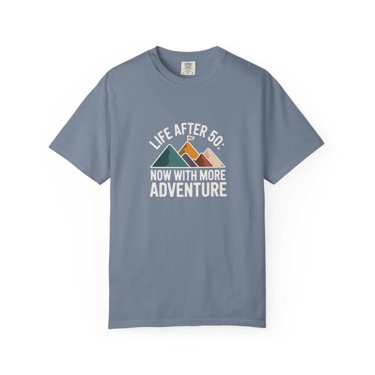 T-Shirt — "Life After 50: Now With More Adventure" Mountain Graphic