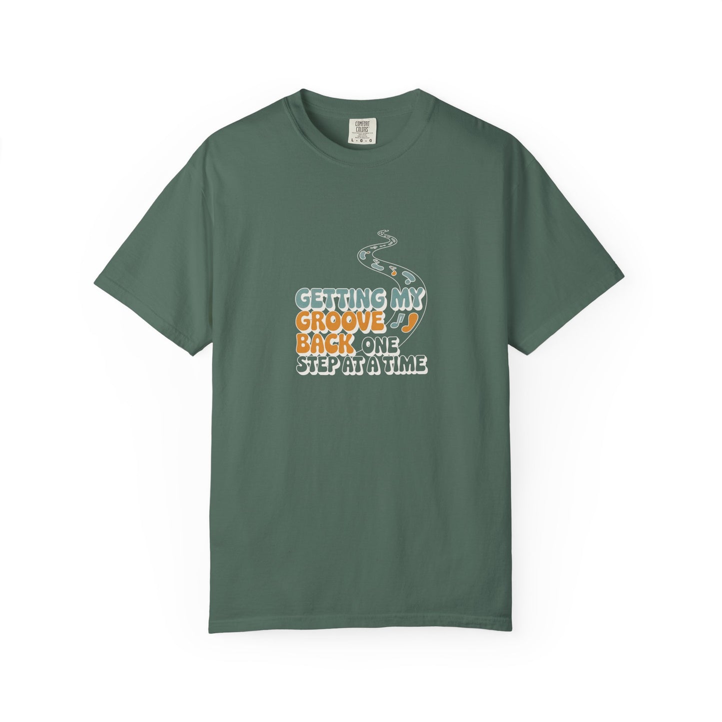 T-Shirt — "Getting My Groove Back One Step at a Time" Retro Dance Graphic