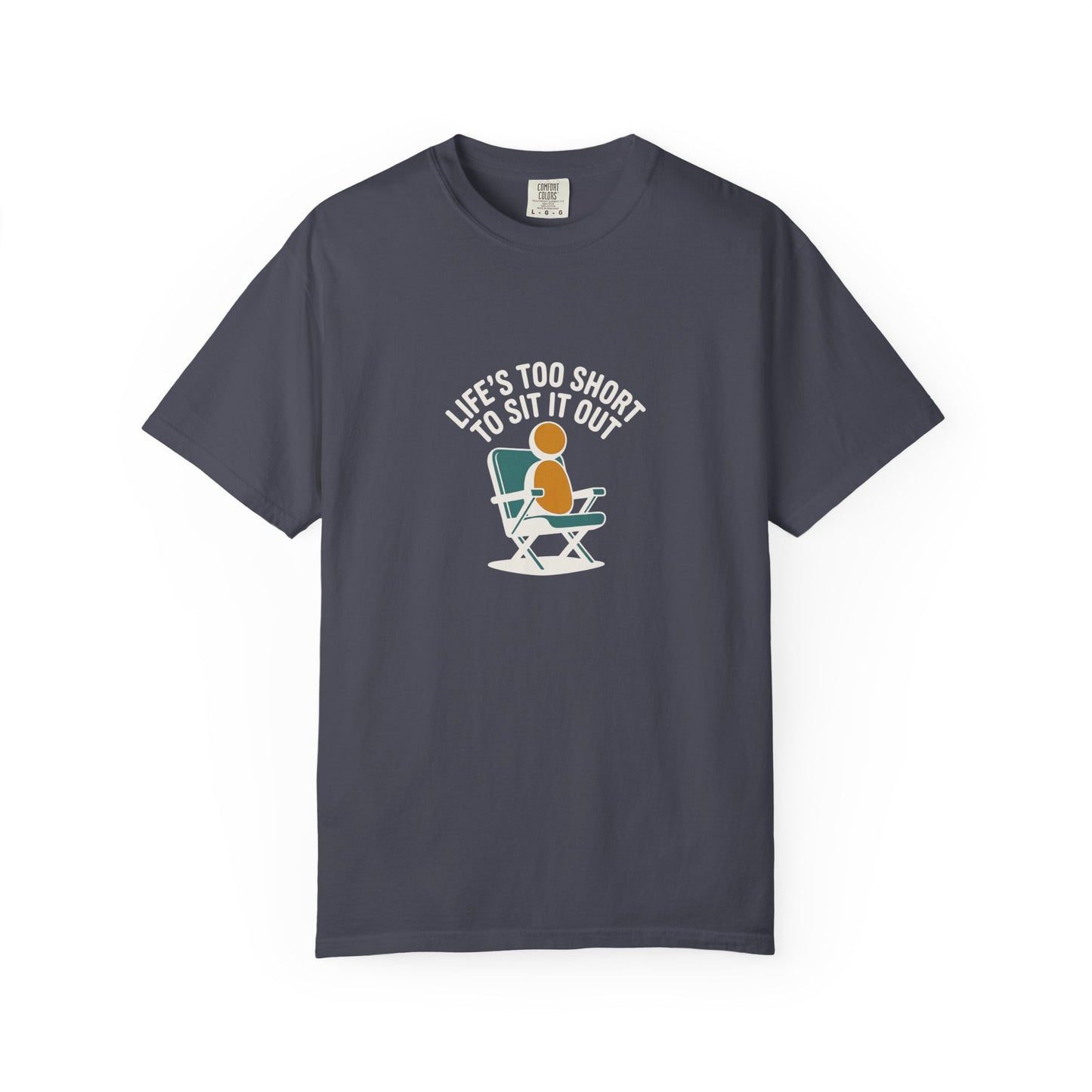 T-Shirt - "Life's Too Short to Sit It Out" Rocking Chair Graphic Tee