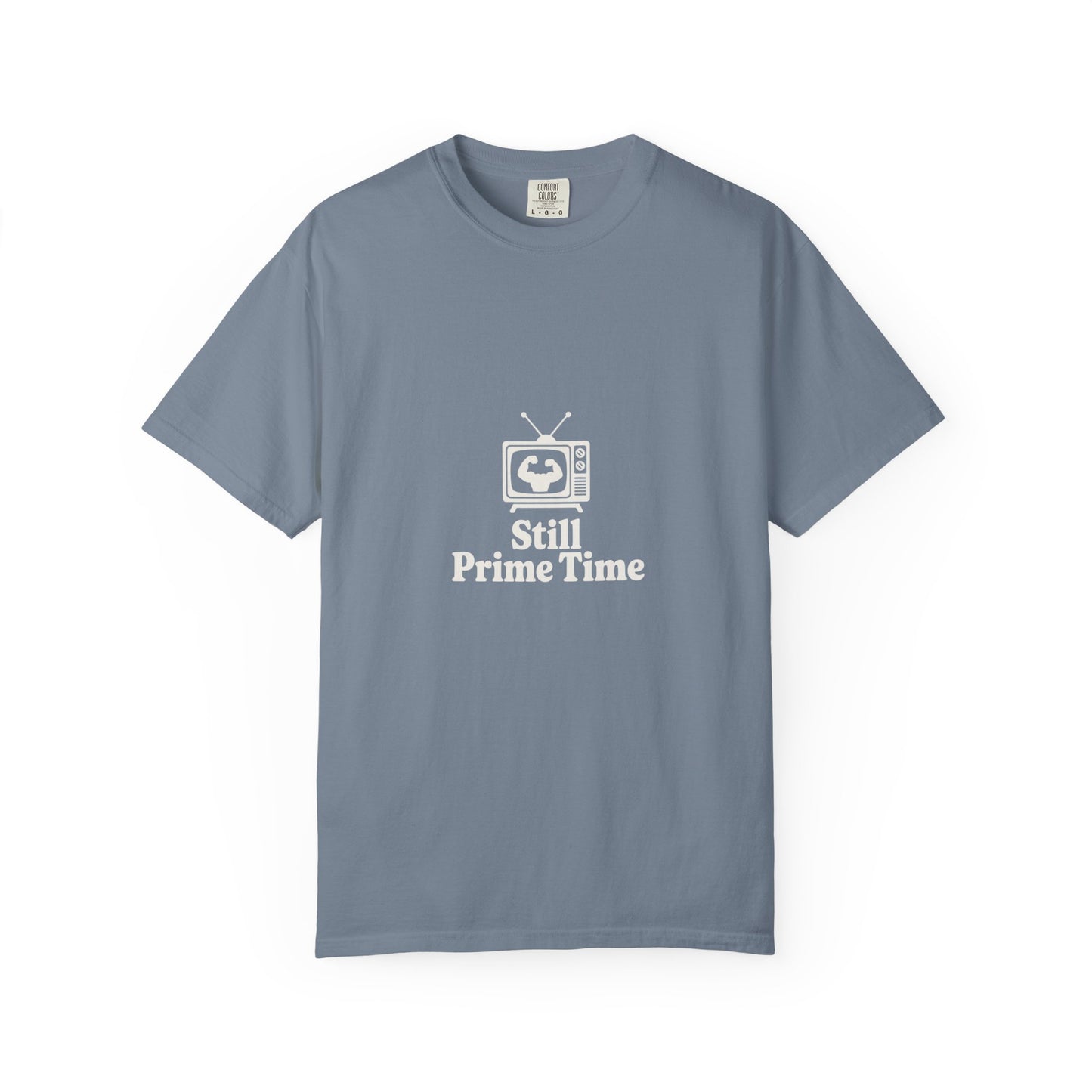Still Prime Time T-Shirt — Retro TV Graphic Tee