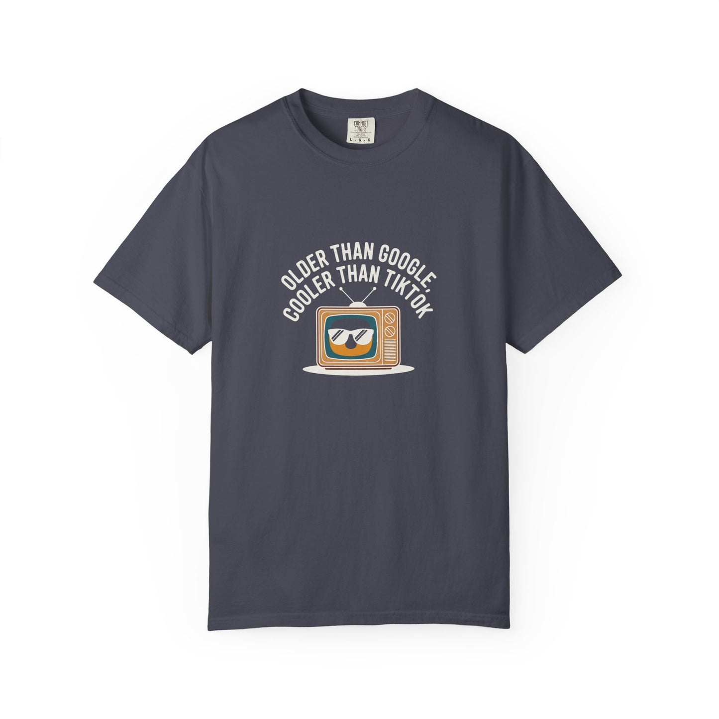 Vintage TV T-Shirt — "Older Than Google, Cooler Than TikTok" Retro Graphic Tee