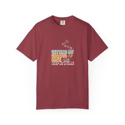 T-Shirt — "Getting My Groove Back One Step at a Time" Retro Dance Graphic