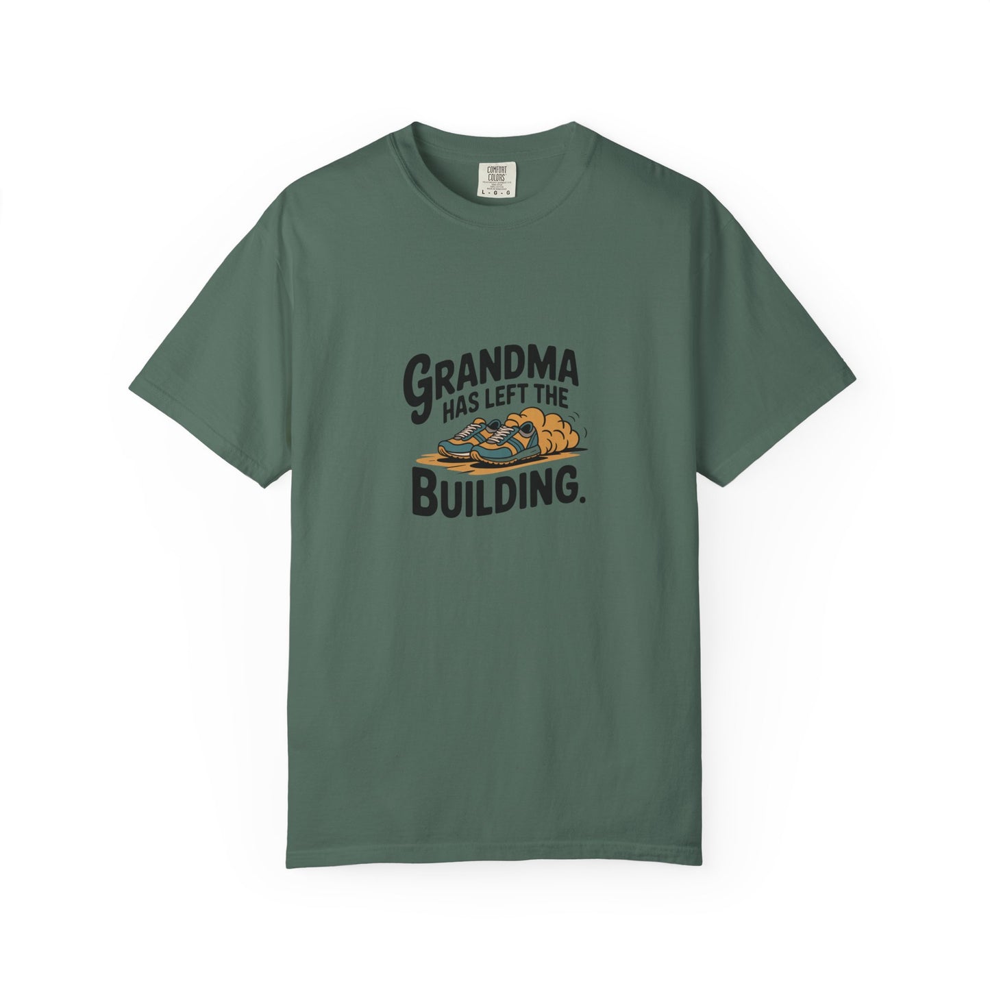 Grandma Has Left the Building T-Shirt — Funny Retirement / Grandma Tribute Tee