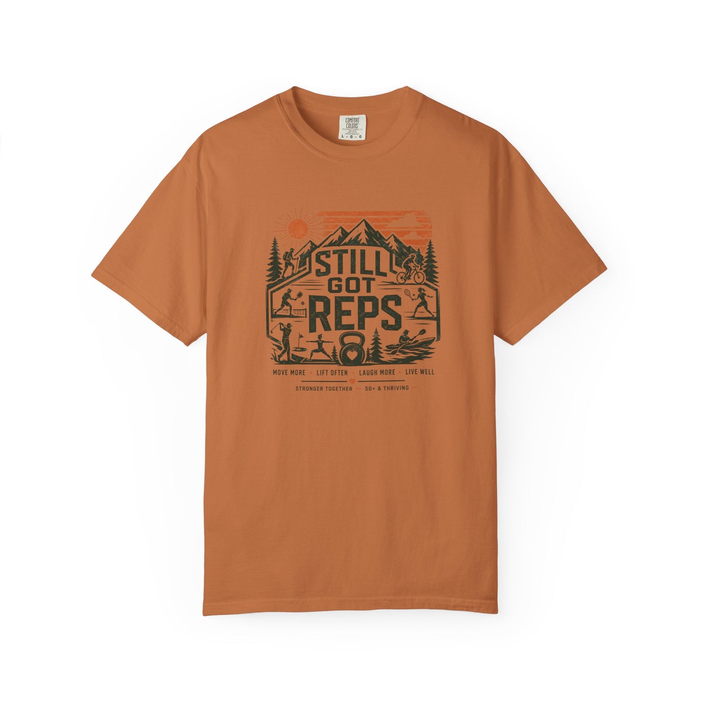 Still Got Reps T-Shirt — Retro Mountain Fitness Tee