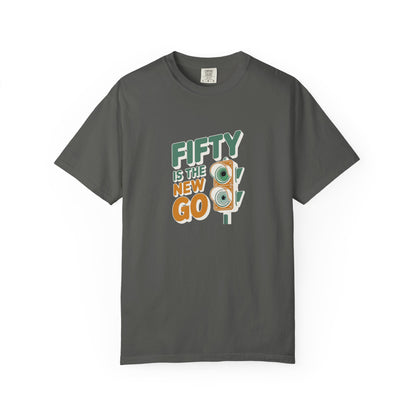 Fifty Is the New Go T-Shirt — 50th Birthday Traffic Light Graphic Tee