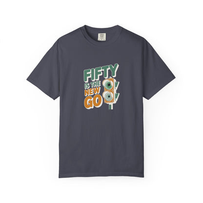 Fifty Is the New Go T-Shirt — 50th Birthday Traffic Light Graphic Tee